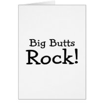 Big Butts Rock Card