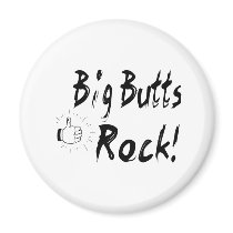 Big Butts Rock! Magnet