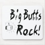 Big Butts Rock! mousepads