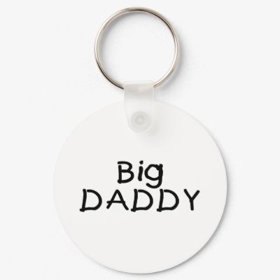 Big Daddy Keychains by CelebrationZazzle