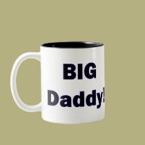BIG Daddy! Mug by Snippies BIG Daddy! Mug