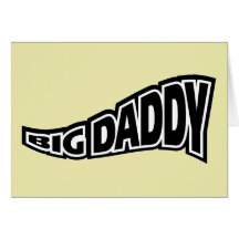 Big Daddy - Popular Culture Slang Card