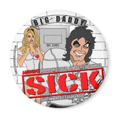 BIG DADDY "Sick" Round Magnet by CamShyEntertainment