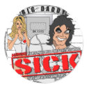 BIG DADDY "Sick" Sticker