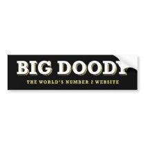 BIG DOODY bumper sticker