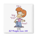BIG FAT LOSER Magnet by JKeezel BIG FAT LOSER Magnet