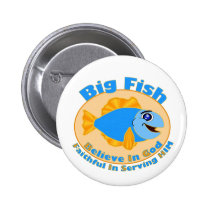 Big Fish Believe in God buttons
