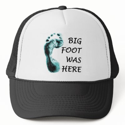 BIG FOOT WAS HERE TRUCKER HATS by jasonlccima