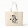 Big Fucking Deal Canvas Bags
