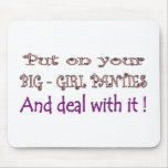 Big Girl Panties Mouse Pads