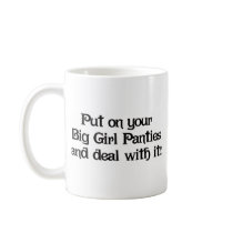 Big Girl Panties Coffee Mug