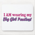 Big Girl Panties Text Design Mousepads