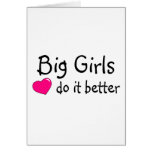 Big Girls Do It Better Greeting Card