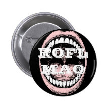 Big Laugh Mouth ROFL Rolling on the Floor Laughing Buttons