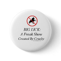 Big Lick: A Freak Show Created By Cruelty Button