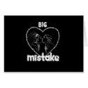 BIG MISTAKE T-shirt cards by awesometshirts BIG MISTAKE T-shirt cards