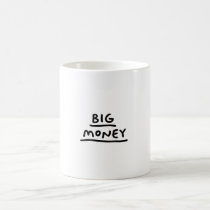Big Money mugs