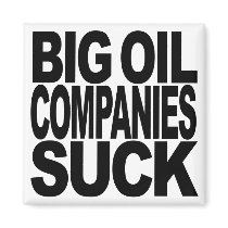 Big Oil Companies Suck magnets