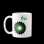 Big Oil: fu mugs
