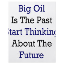 Big Oil Is The Past Start Thinking About The Futur flyers by Supernova23 Big Oil Is The Past Start Thinking About The Futur flyers