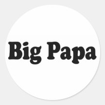 Big Papa Stickers