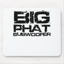 Big Phat Subwoofer Dubstep Mousepad