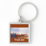 Big Rig Truck Drivers Truckin' Key-Chains Key Chains