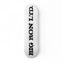 BIG RON LTD. skateboards