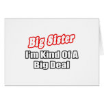 Big Sister...Big Deal Card
