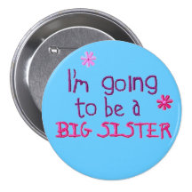 BIG Sister Button