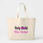 Big Sister Canvas Bags
