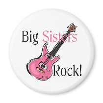 Big Sisters Rock Fridge Magnets