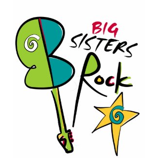 Big Sisters Rock! shirt