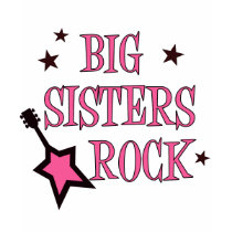 Big Sisters Rock t-shirts
