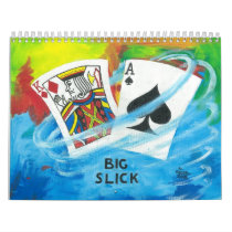 Big Slick calendars