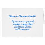 Big Small Dream Card