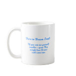 Big Small Dream Coffee Mug