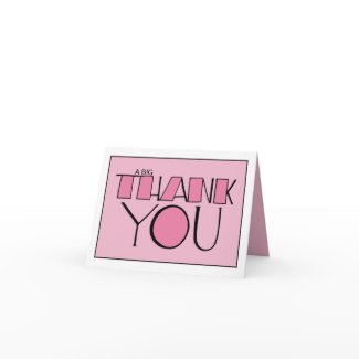 Big Thank You pink white Note Card card