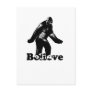 Bigfoot Believe Post Card