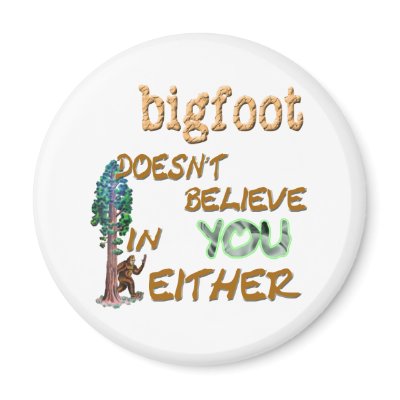 Bigfoot Doesn't Fridge Magnet by buffaloworks