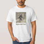 Bigfoot don't care - carrying a honey badger T-Shirt