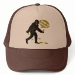 Bigfoot Drink Up Bitches hats