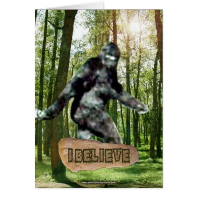 Bigfoot I Believe Card by cryptozoologyshop