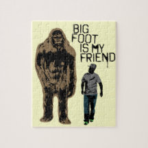 Bigfoot Is My Friend Jigsaw Puzzle