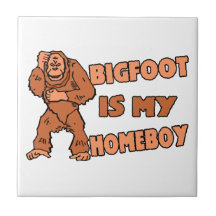 Bigfoot Is My Homeboy Tile