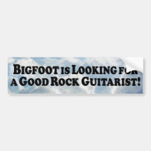 Bigfoot Looking for Good Rock Guitarist - Basic Bumper Stickers