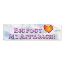 Bigfoot Loves My Approach - Basic Bumper Stickers