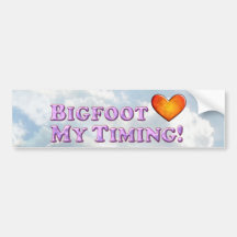 Bigfoot Loves My Timing - Basic Bumper Stickers