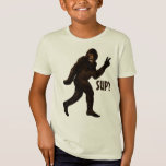Bigfoot Peace Sup? T-Shirt