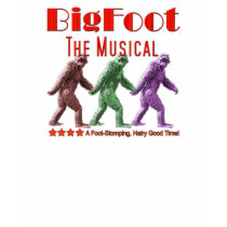BigFoot The Musical t-shirts by AmericanJabberwocky BigFoot The Musical t-shirts